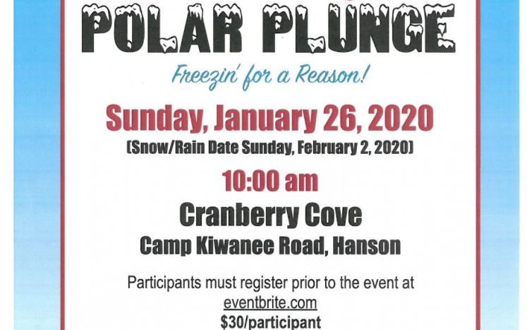 Hanson PTO present the 2020 Polar Plunge on Sunday, January 26, 2020 at 10:00 a.m. at Camp Kiwanee. You may register at Eventbri
